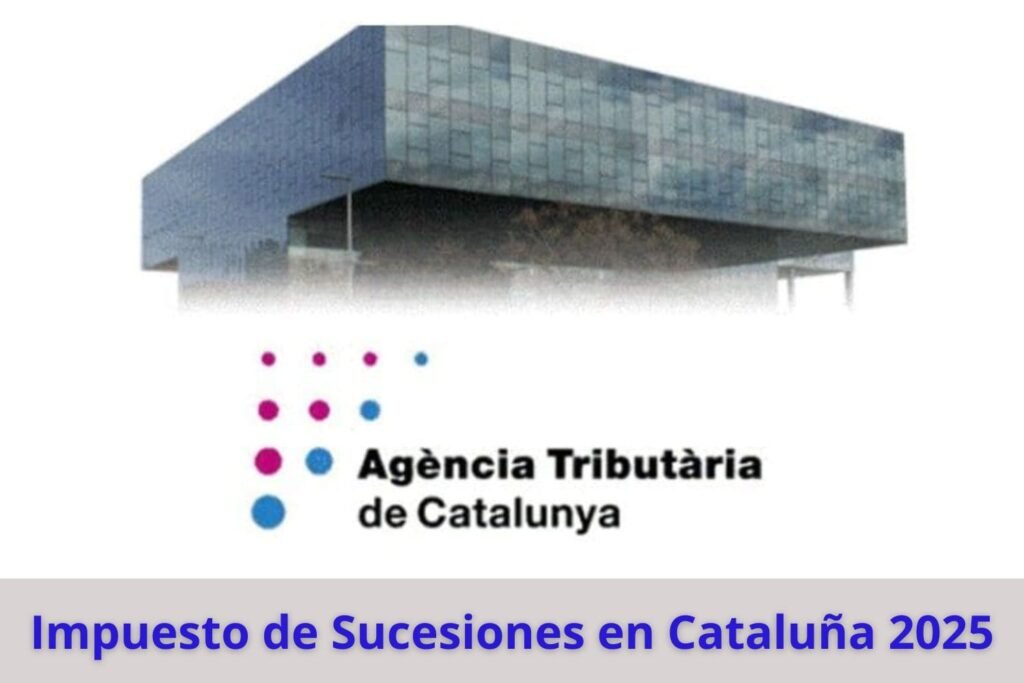 Como calcular el impuesto de sucesiones en Cataluña 2025